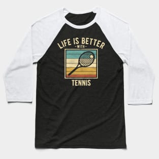 Tennis Sayings -  Retro Funny Tennis Lovers Gift Baseball T-Shirt